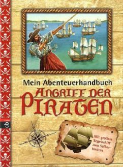 Angriff der Piraten / Mein Abenteuerhandbuch Bd.3