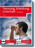 Trennung, Scheidung, Unterhalt - für Männer, m. CD-ROM