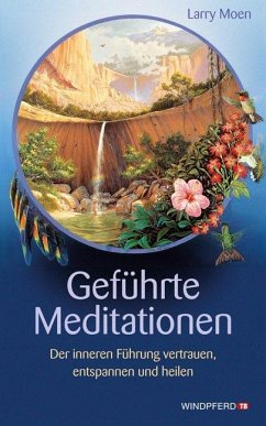 Geführte Meditationen - Moen, Larry