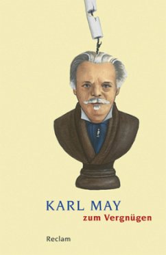 Karl May zum Vergnügen - May, Karl