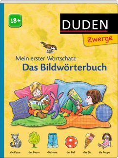 Das Bildwörterbuch ab 18 Monaten - Schmiedeskamp, Katja