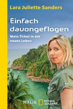 Einfach davongeflogen - Sanders, Lara J.