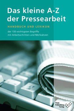 Das kleine A - Z der Pressearbeit - Falkenberg, Viola
