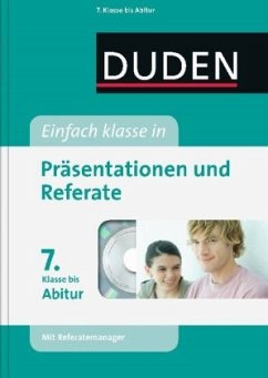 Duden - Einfach klasse in Präsentationen und Referate, m. CD-ROM