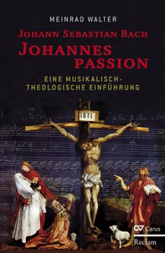 Johann Sebastian Bach. Johannespassion - Walter, Meinrad