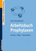 Arbeitsbuch Prophylaxen