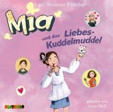 Mia und das Liebeskuddelmuddel / Mia Bd.4 (2 Audio-CDs)