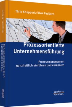 Prozessorientierte Unternehmensführung - Knuppertz, Thilo;Feddern, Uwe