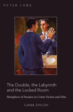 The Double, the Labyrinth and the Locked Room - Shiloh, Ilana