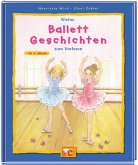 Kleine Ballett-Geschichten zum Vorlesen