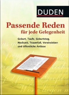 Duden - Passende Reden für jede Gelegenheit