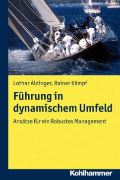 Führung in dynamischem Umfeld - Aldinger, Lothar; Kämpf, Rainer