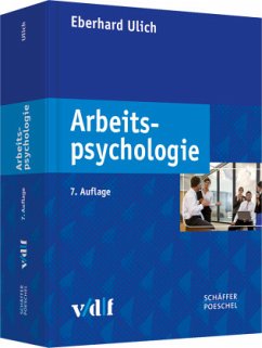 Arbeitspsychologie - Ulich, Eberhard