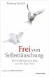 Frei von Selbsttäuschung - Bild 1