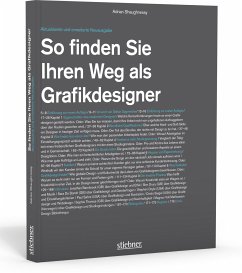 So finden Sie Ihren Weg als Grafikdesigner - Shaughnessy, Adrian