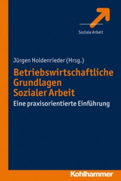 Betriebswirtschaftliche Grundlagen Sozialer Arbeit