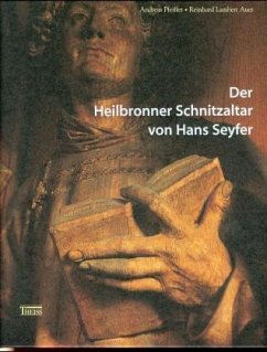Der Schnitzaltar in Heilbronn - Seyfer, Hans