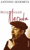 Mein Freund Neruda