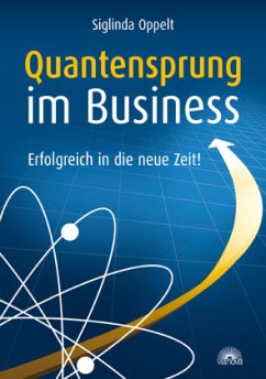 Quantensprung im Business - Oppelt, Siglinda