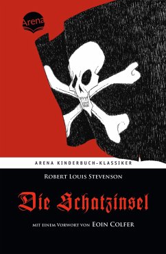 Die Schatzinsel / Arena Kinderbuch-Klassiker - Stevenson, Robert Louis