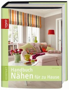 Handbuch Nähen für zu Hause - Bunting, Julia