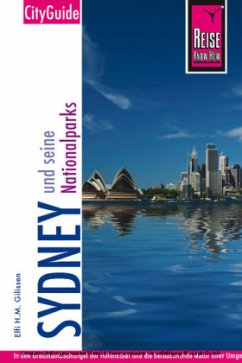 Reise Know-How, CityGuide Sydney und seine Nationalparks - Gilissen, Elfi H. M.