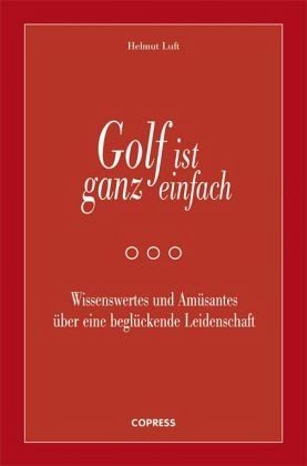 Golf ist ganz einfach von Helmut Luft portofrei bei bücher.de bestellen