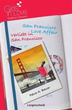 San Francisco Love Affair - Verliebt in San Francisco - Bauer, Petra A.