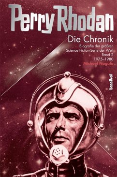 Die Perry Rhodan Chronik Bd.2 - Nagula, Michael