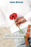 Das Glück macht manchmal einen Umweg