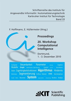 Proceedings. 20. Workshop Computational Intelligence, Dortmund, 1. Dezember - 3. Dezember 2010