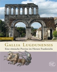 Gallia Lugdunensis - Ferdière, Alain