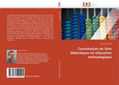 Constitution de faits didactiques en éducation technologique - Ginestié, Jacques
