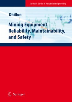 Mining Equipment Reliability, Maintainability, and Safety - Dhillon, Balbir S.