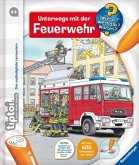 Unterwegs mit der Feuerwehr / Wieso? Weshalb? Warum? tiptoi® Bd.6