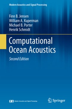 Computational Ocean Acoustics - Jensen, Finn B.; Schmidt, Henrik; Porter, Michael B.; Kuperman, William A.