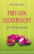 Frei von Zuckersucht - Bild 1