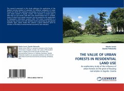 THE VALUE OF URBAN FORESTS IN RESIDENTIAL LAND USE
