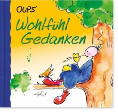 Oups Minibuch - Wohlfühlgedanken - Hörtenhuber, Kurt