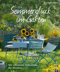 Sommerglück im Garten - Strauß, Friedrich