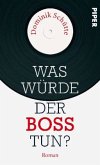 Was würde der Boss tun?