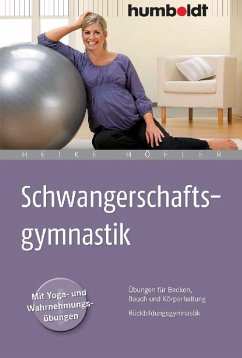 Schwangerschaftsgymnastik - Höfler, Heike