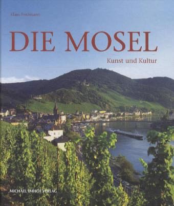 Die Mosel - Kunst und Kultur
