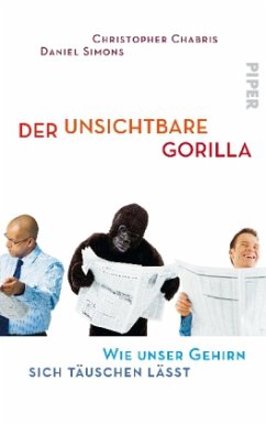Der unsichtbare Gorilla - Chabris, Christopher; Simons, Daniel