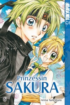 Prinzessin Sakura Bd.6 - Tanemura, Arina