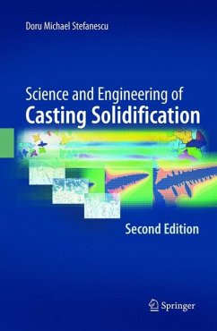 Science and Engineering of Casting Solidification, Second Edition - Stefanescu, Doru Michael