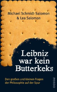 Leibniz war kein Butterkeks - Schmidt-Salomon, Michael;Salomon, Lea