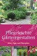 Pflegeleichte Gärten gestalten - Bild 1
