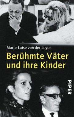 Berühmte Väter und ihre Kinder - Leyen, Marie-Luise von der