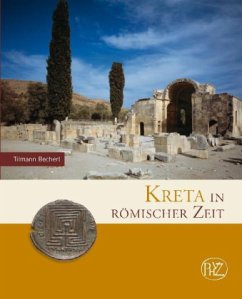 Kreta in römischer Zeit - Bechert, Tilmann